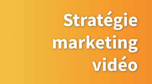 strategie marketing video